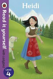 Read it yourself with Ladybird: Level 4-Heidi