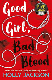 ***Good girl, bad blood