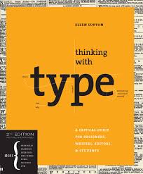 ***thinking with Type, 2nd revised and expa