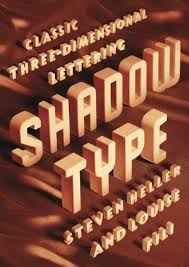 Shadow Type: Classic Three-Dimensional Lettering