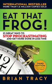 Eat That Frog!: 21 Great Ways to Stop Procrastinat