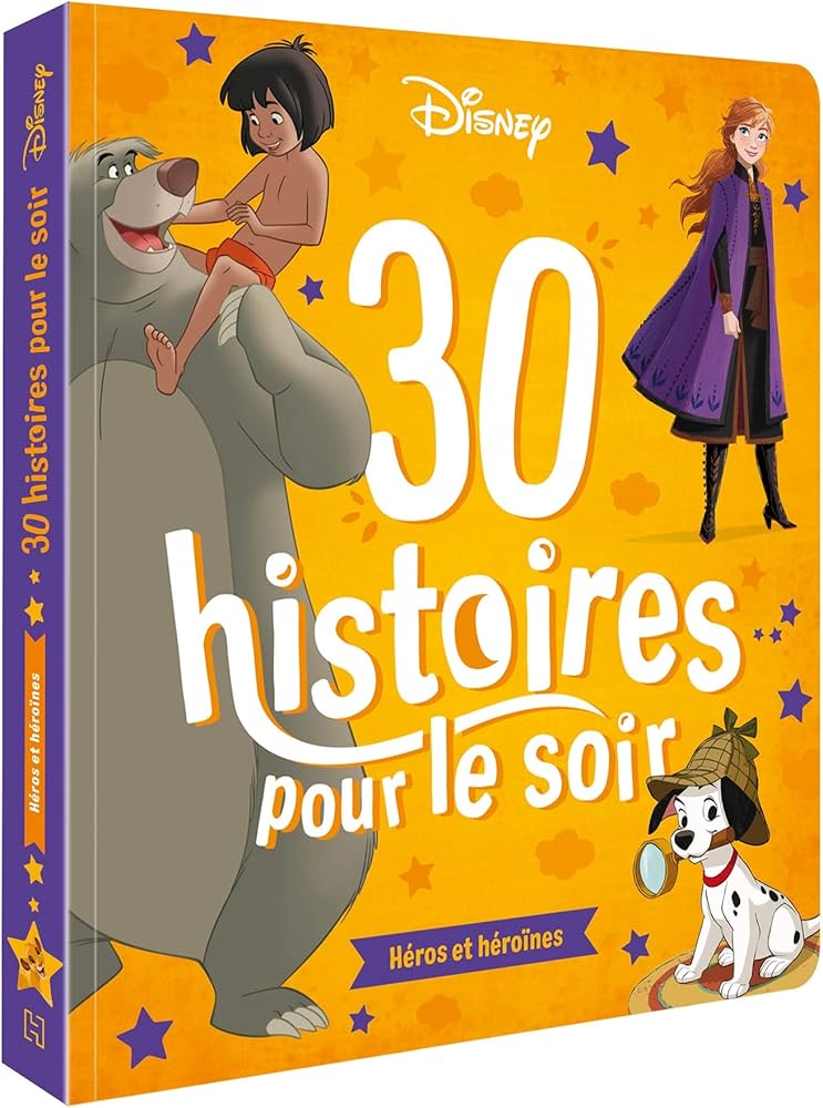 DISNEY CLASSIQUES - 30 Histoires pour le soir