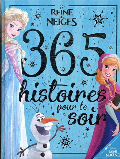 Disney-365 Histoires pour le soir LA REINE DES NEIGES