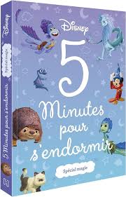 DISNEY - 5 Minutes pour s'endormir - Spécial Magie