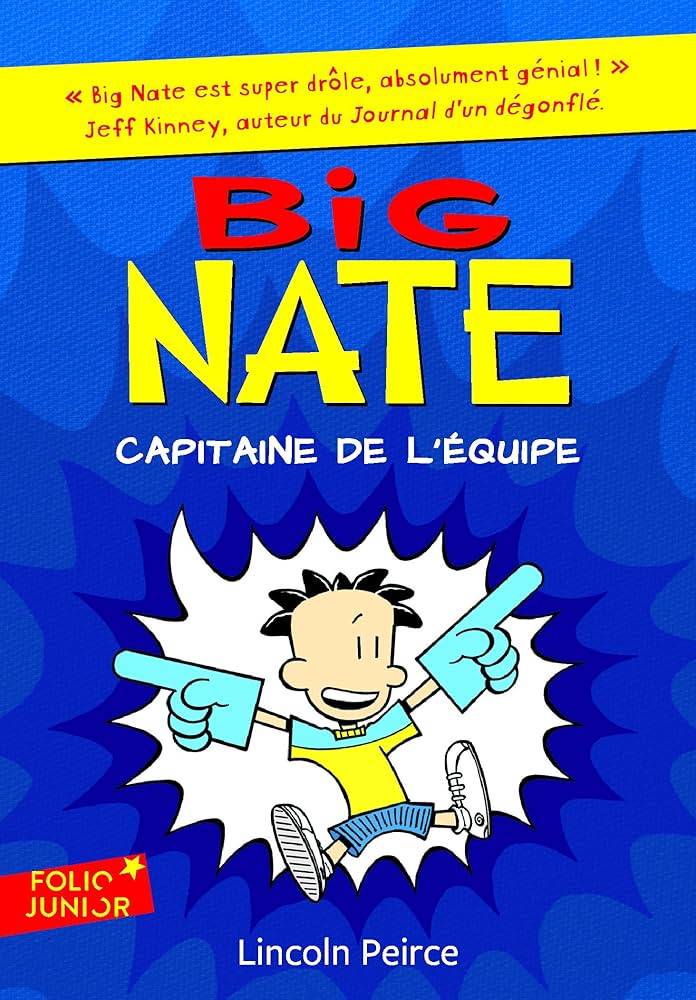 Big Nate (Tome 2) - Capitaine de l'équipe