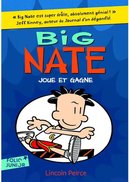 Big Nate, 6 : Big Nate joue et gagne