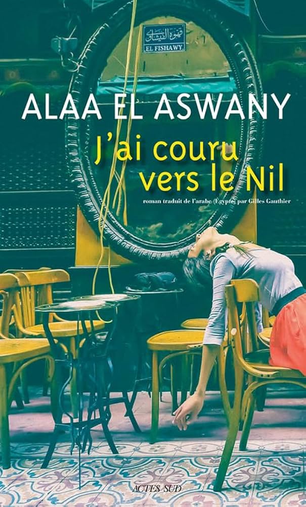 J'ai couru vers le nil