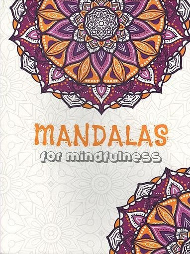 Mandalas For Minfulness - M