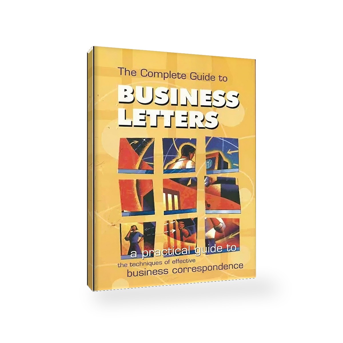 Complete Guide to: Business Letters
